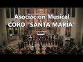 IF MUSIC BE THE FOOD OF LOVE (D.Dickau) -CORO "SANTA MARÍA"