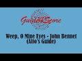 Weep, O Mine Eyes - John Bennet (Alto's Guide)